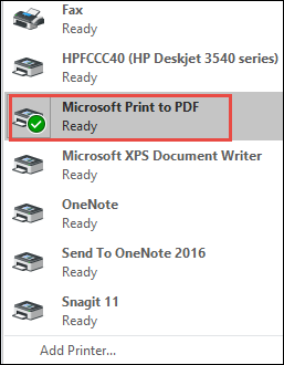 click drop-down arrow and select Microsoft Print to PDF 