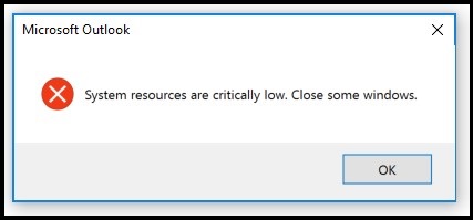 System resources are critically low. Close some windows