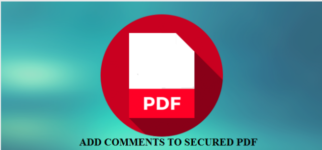 how to make comments on a secured pdf