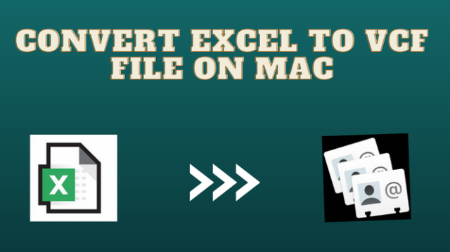 Convert Excel To VCF File on Mac