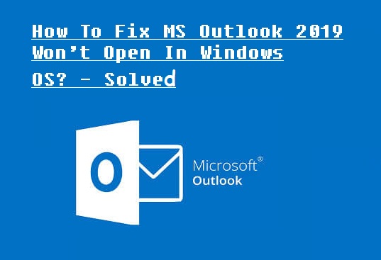 outlook 2019 slow to open