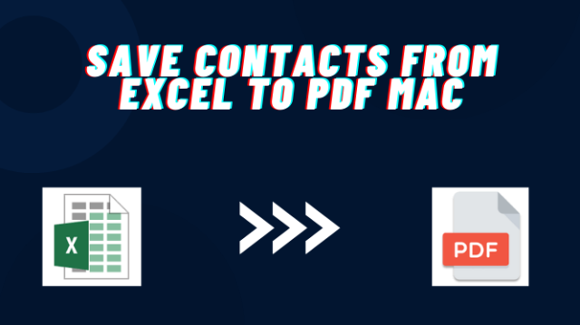 save contacts from Excel to PDF Mac
