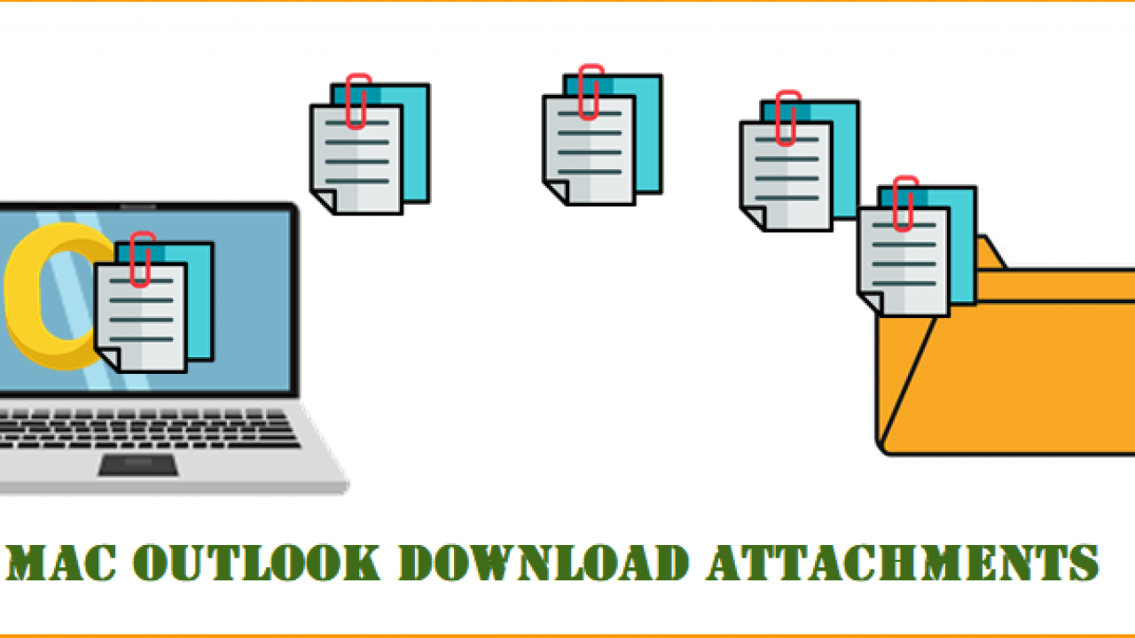 outlook not downloading attachments mac outlook not downloading attachments mac