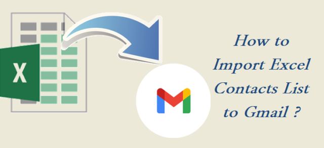 Import Excel Contacts List to Gmail With Automatic Solution
