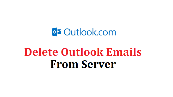 delete outlook emails from server