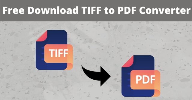 free download of tiff to pdf converter