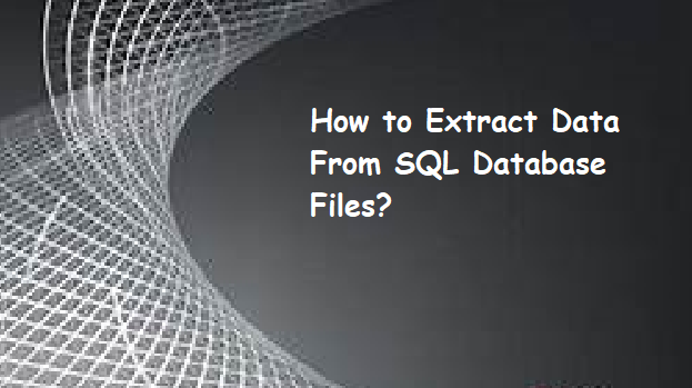 How To Extract Data From Sql Database