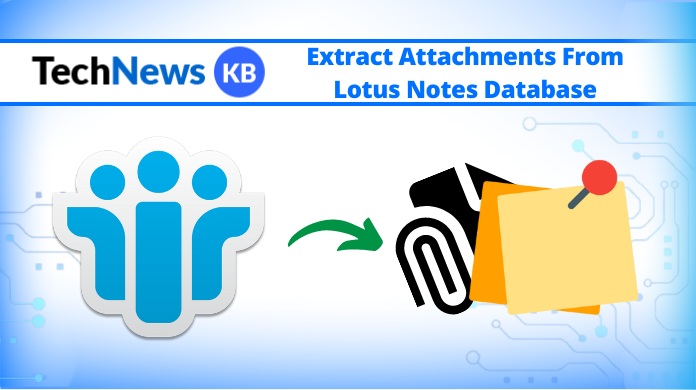 Extract Attachments From Lotus Notes Database