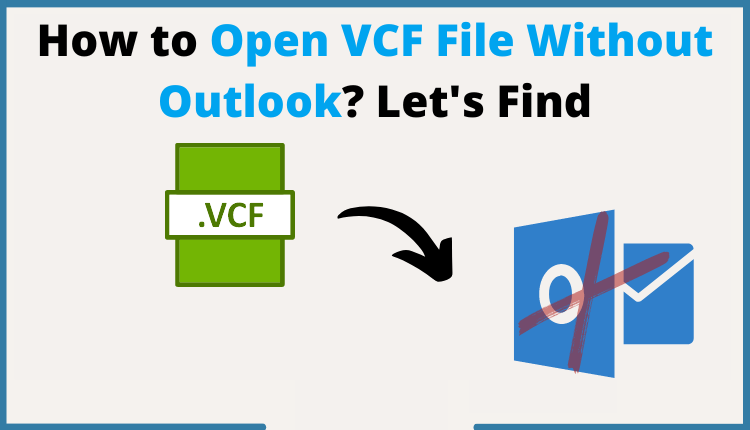 Open VCF File Without Outlook