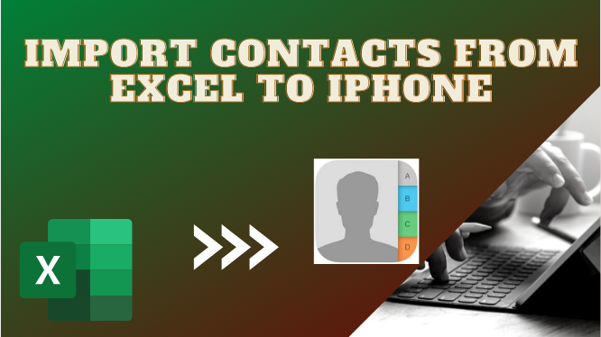 import Contacts from Excel to iPhone