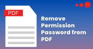 Remove Permission Password from PDF