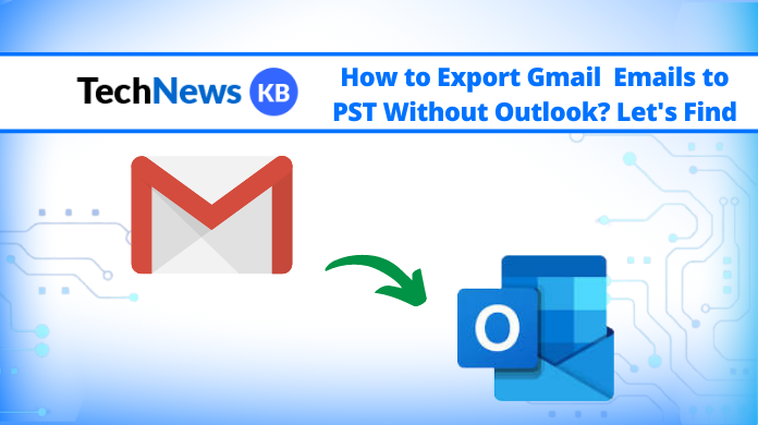 export gmail to pst without outlook